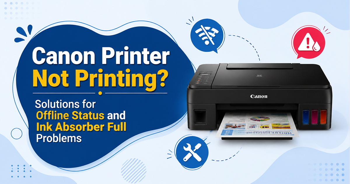 Canon Printer Not Printing